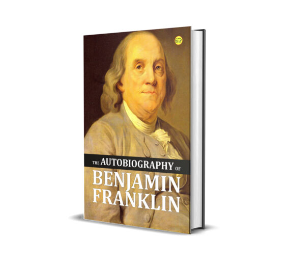 The Autobiography of Benjamin Franklin